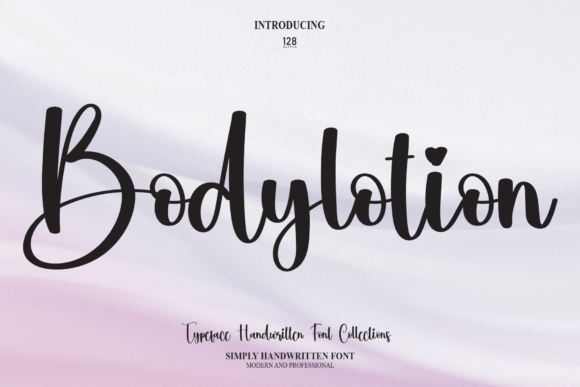 Bodylotion: A Script Font for Bold Campaigns