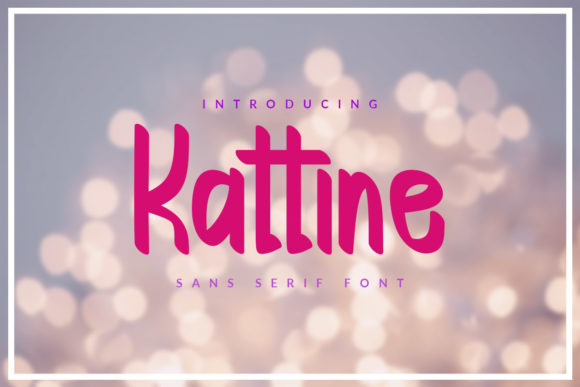 Kattine: The Handwritten Typeface That Elevates Campaigns