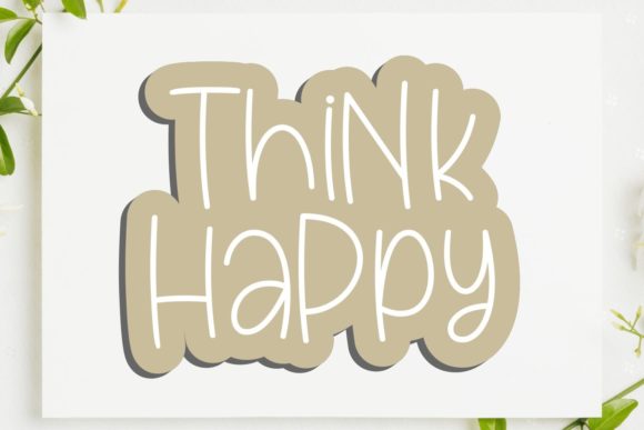 Think Happy: A Quirky Script Font for Bold Campaigns